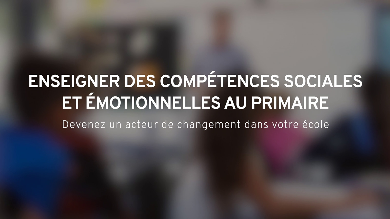 Enseigner Des Comp Tences Sociales Et Motionnelles Au Primaire